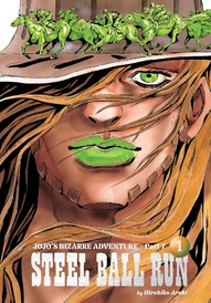 JoJo's Bizarre Adventure: Part 7--Steel Ball Run Vol. 1