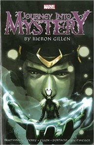 Journey Into Mystery: By Kieron Gillen The Complete Collection