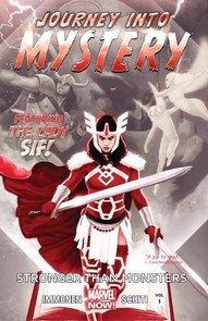 Journey Into Mystery: Featuring Sif Vol. 1 - Stronger Than Monsters