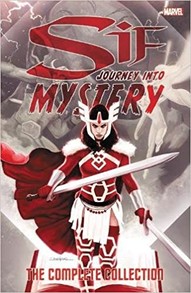 Journey Into Mystery: Sif The Complete Collection