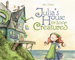 Julia's House For Lost Creatures #1