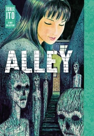 Junji Ito Story Collection: Alley OGN