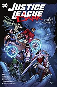 Justice League Dark Vol. 5: Great Wickedness