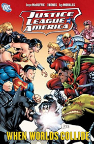 Justice League of America Vol. 6: When Worlds Collide