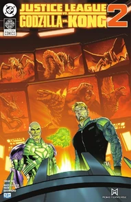 Justice League vs. Godzilla vs. Kong: 2 #3