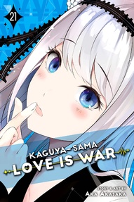 Kaguya-sama: Love is War Vol. 21
