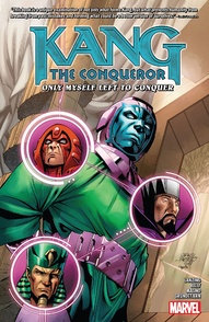 Kang the Conqueror: Only Myself Left To Conquer