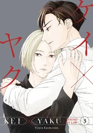 Kei X Yaku: Bound By Law Vol. 3