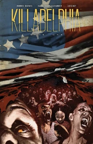 Killadelphia Vol. 1 Hardcover