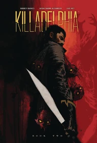 Killadelphia Vol. 2 Hardcover