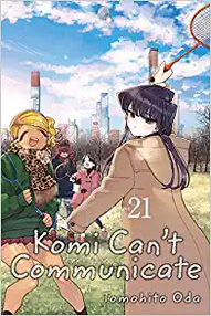 Komi Can't Communicate Vol. 21