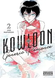 Kowloon Generic Romance Vol. 2