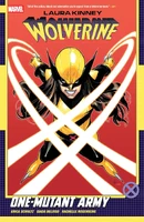 Laura Kinney: Wolverine (2024) Vol. 1: One-Mutant Army TP Reviews