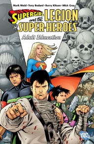 Legion of Super-Heroes Vol. 4: Adult Education