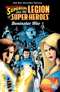 Legion of Super-Heroes Vol. 5: The Dominator War