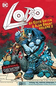 Lobo Vol. 2: By Keith Giffen & Alan Grant