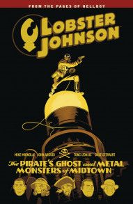 Lobster Johnson Vol. 5: Pirates Ghost