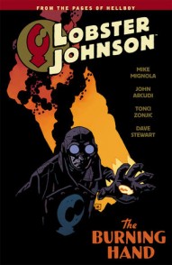 Lobster Johnson Vol. 2: The Burning Hand