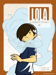 Lola: A Ghost Story #1