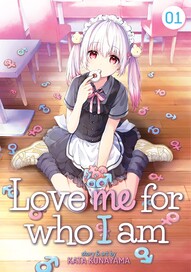 Love Me for Who I Am Vol. 1