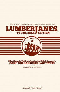 Lumberjanes Vol. 2 To The Max