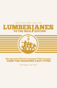 Lumberjanes Vol. 5 To The Max