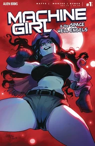 Machine Girl: The Space Hell Engels #1