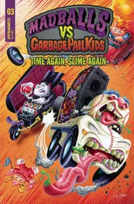 Madballs vs. Garbage Pail Kids: Time Again, Slime Again #3