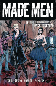 Made Men Vol. 1: Getting Gang Back Together