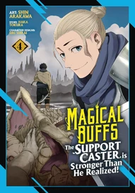 Magical Buffs: The Support Caster is Stronger Than He Realized! Vol. 4