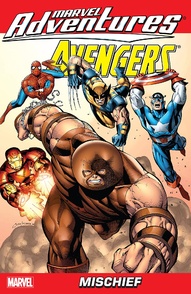 Marvel Adventures: Avengers Vol. 2: Mischief