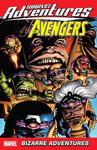 Marvel Adventures: Avengers Vol. 3: Bizarre Adventures