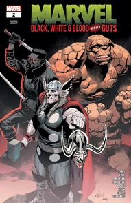 Marvel: Black, White & Blood and Guts #2