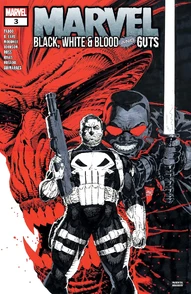 Marvel: Black, White & Blood and Guts #3
