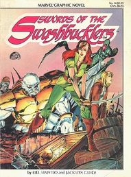 Marvel Graphic Novel: Swords of the Swashbucklers #14