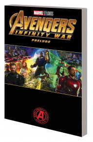 Marvel's Avengers: Infinity War Prelude Collected