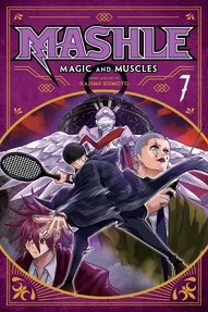 Mashle: Magic and Muscles Vol. 7