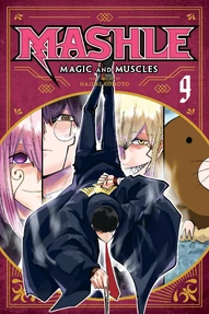 Mashle: Magic and Muscles Vol. 9