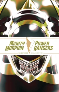 Mighty Morphin Vol. 3 Deluxe