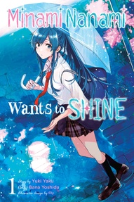 Minami Nanami Wants to Shine Vol. 1