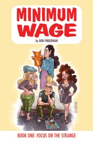 Minimum Wage Vol. 1: Focus On The Strange