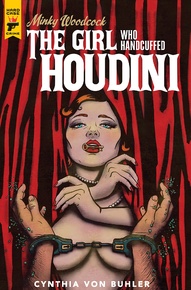 Minky Woodcock Vol. 1: The Girl Who Handcuffed Houdini