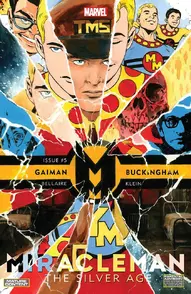 Miracleman by Gaiman & Buckingham: The Silver Age #5