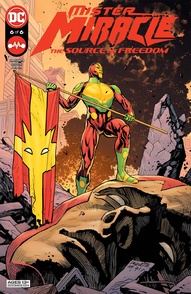 Mister Miracle: The Source of Freedom #6