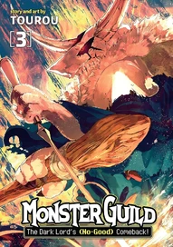 Monster Guild: The Dark Lord's Comeback! Vol. 3 (No-Good)