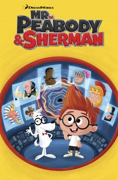 Mr. Peabody and Sherman Vol. 1 Reviews at ComicBookRoundUp.com