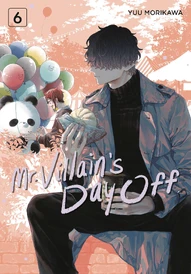 Mr. Villain's Day Off Vol. 6