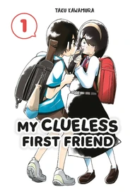 My Clueless First Friend Vol. 1