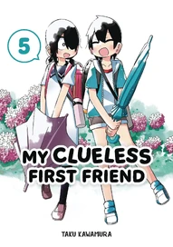 My Clueless First Friend Vol. 5