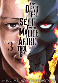 My Dearest Self with Malice Aforethought Vol. 3